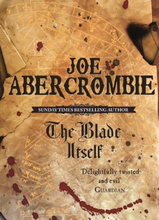 The Blade Itself: Book One (The First Law 1) (English Edition)