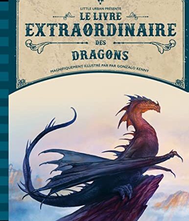 Le Livre extraordinaire des dragons