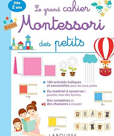 Le grand cahier Montessori des tout petits