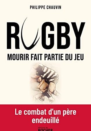 Rugby : mourir fait partie du jeu