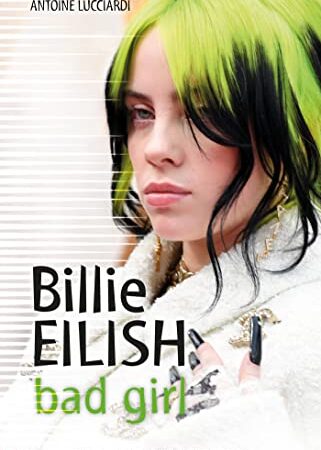 Billie Eilish: Bad girl